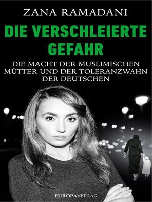 cover image of Die verschleierte Gefahr